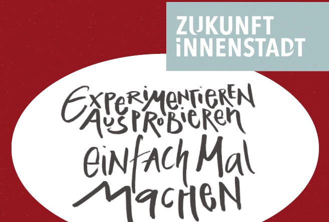 Zukunft Innenstadt